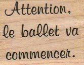 Attention Le Ballet Va Comm 1 1/2 x 1 3/4-0