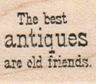 The Best Antiques Are Old Friends 1 x 1-0