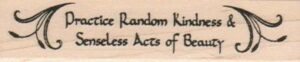 Practice Random Kindness 1 x 3 3/4-0