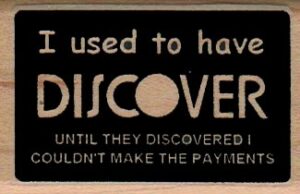 I Used To Have Discover 1 1/2 x 2 1/4-0