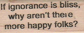 If Ignorance Is Bliss 1 x 2-0