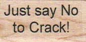 Just Say No To Crack 3/4 x 1 1/4-0