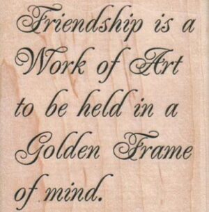 Friendship Is A Work Of Art 2 3/4 x 2 3/4-0