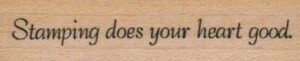 Stamping Does Your Heart 3/4 x 2 1/4-0