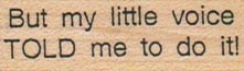 But My Little Voice 3/4 x 1 1/2-0