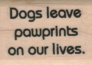 Dogs Leave Pawprints 1 x 1 1/4-0