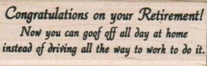 Congratulations On Your Retirement 1 1/4 x 3 1/2-0