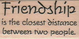 Friendship Is The Closest 1 x 1 3/4-0