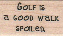 Golf Is A Good Walk 1 x 1 1/2-0