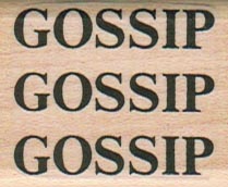 Gossip Gossip Gossip 1 1/4 x 1 1/2-0