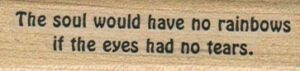 The Soul Would Have No 3/4 x 2 1/2-0