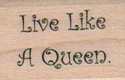 Live Like A Queen 1 x 1 1/4-0