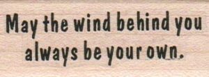 May The Wind Behind You 1 x 2 1/4-0