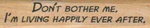 Don't Bother Me. I'm Living 3/4 x 3 1/4-0