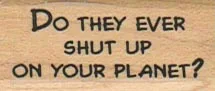 Do They Ever Shut Up On Your 3/4 x 1 1/2-0