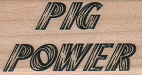 Pig Power 1 1/4 x 2-0