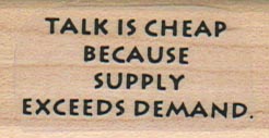 Talk Is Cheap 1 x 1 3/4-0