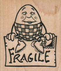 Fragile Humpty 2 1/4 x 2 1/2-0