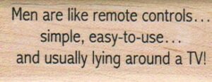 Men Are Like Remote Controls 1 x 2 1/4-0