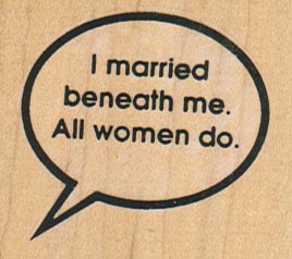 I Married Beneath Me 2 x 1 3/4-0