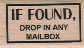 If Found Drop In Any Mailbox. 1 1/4 x 2-0