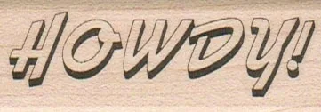 Howdy! 1 x 2 1/2-0