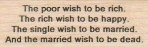 The Poor Wish To Be Rich 1 x 2 1/2-0