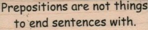 Prepositions Are Not Things 3/4 x 2 1/2-0