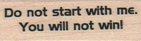 Do Not Start With Me 3/4 x 2-0