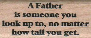 A Father Is Someone 1 x 2 1/4-0