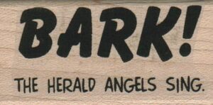 Bark! The Herald Angels Sing 1 x 2-0