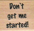 Don't Get Me Started 1 x 1-0