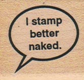 I Stamp Better Naked 1 1/4 x 1 1/4-0