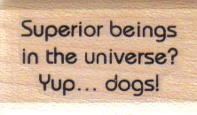 Superior Beings In Universe/Dogs 1 x 1 1/2-0