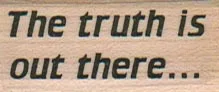 The Truth Is Out There 3/4 x 1 1/2-0