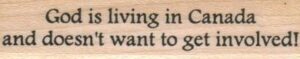 God Is Living In Canada 3/4 x 2 3/4-0
