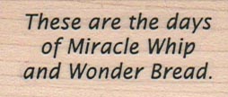 These Are The Days Of Miracle 1 x 1 3/4-0