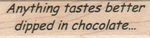 Anything Tastes Better 3/4 x 2 1/2-0