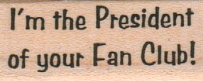 I'm The President 3/4 x 1 1/2-0