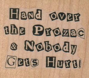 Hand Over The Prozac 2 1/2 x 2 1/4-0