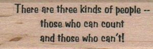 There Are Three Kinds Of People 1 x 2 1/2-0