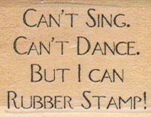 Can't Sing. Can't Dance. 1 1/4 x 1 1/2-0