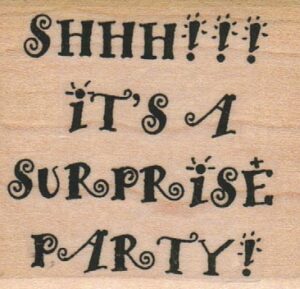 Shhh!! It's A Surprise Party 2 x 2-0