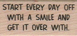 Start EveryDay Off With A Smile 1 x 1 3/4-0