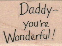 Daddy - You're Wonderful 1 1/4 x 1 1/2-0