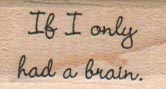 If I Only Had A Brain 3/4 x 1 1/4-0