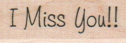 I Miss You 3/4 x 1 3/4-0