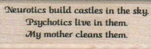 Neurotics Build Castles 1 x 2 3/4-0