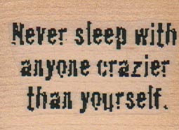 Never Sleep With Anyone 1 3/4 x 1 3/4-0