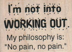 I'm Not Into Working Out 2 x 1 1/2-0